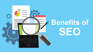 Advantages and Benefits Of SEO For Your Website
